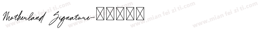 Motherland Signature字体转换